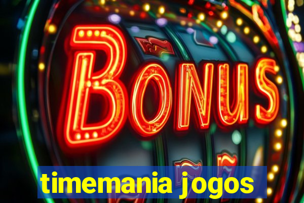 timemania jogos